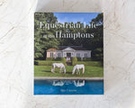 Equestrian Life in The Hamptons