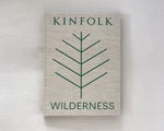 Kinfolk Wilderness