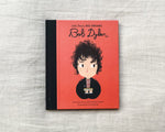 Little People Big Dreams | Bob Dylan