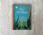 The Seedling That Didn't Want to Grow | Britta Teckentrup